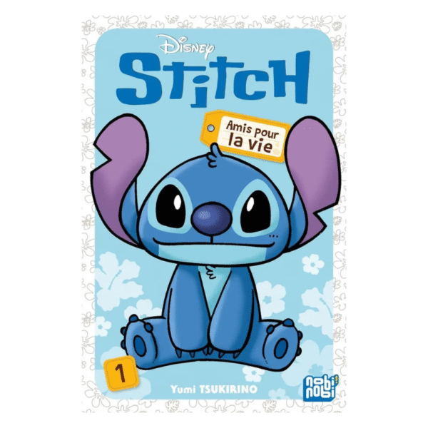 Stitch Amis pour la vie - Tome 1